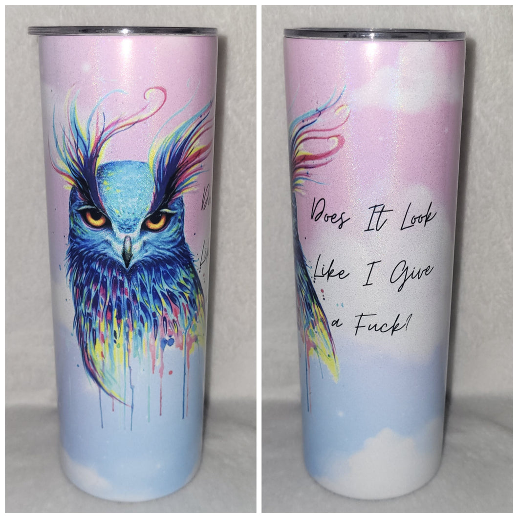 Watercolor Owl - Does It Look Like I Give A Fuck 20oz skinny tumbler