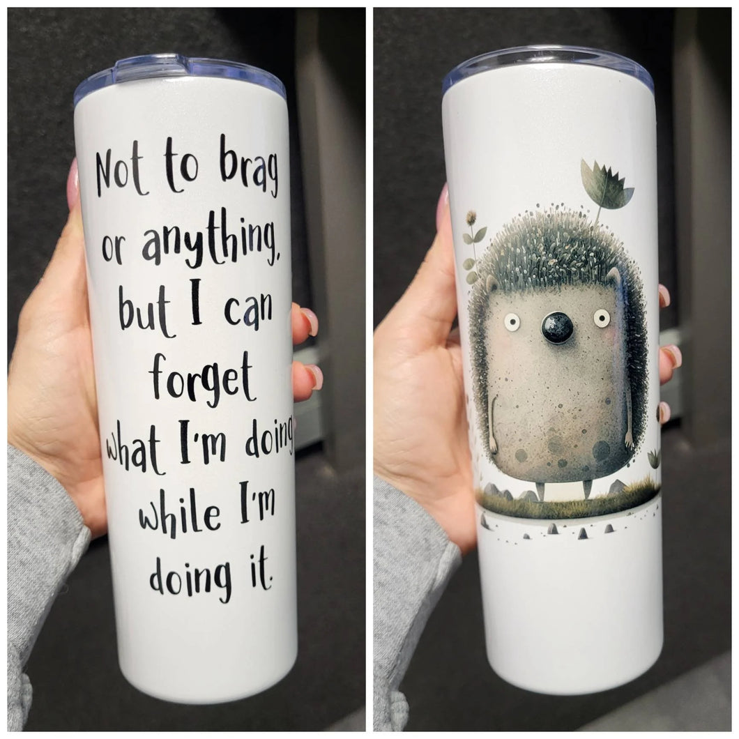 Funny Hedge Hog 20oz Skinny Tumbler