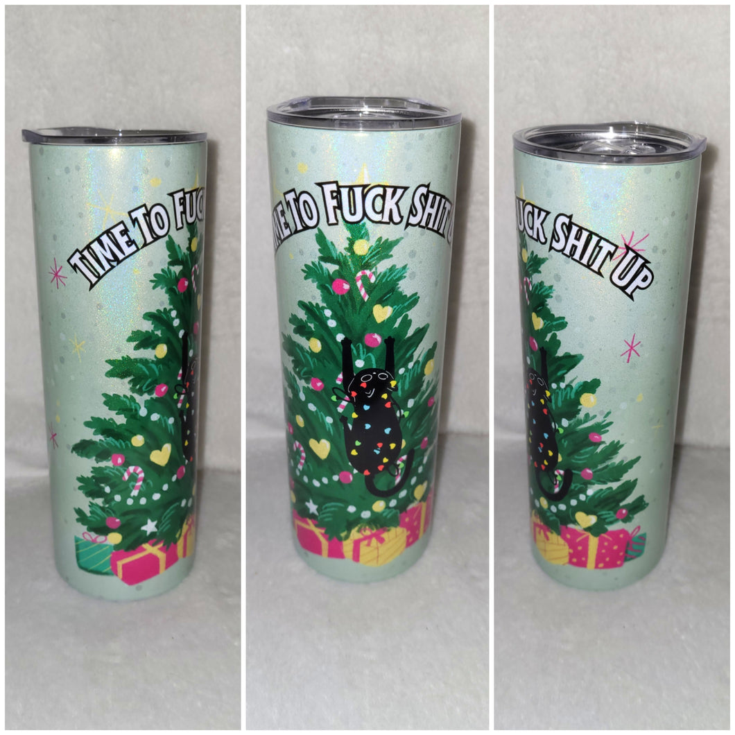 Time to Fuck Shit Up Cat 20oz skinny tumbler