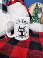 Load image into Gallery viewer, I&#39;m Fine! Everything is Fine Mug
