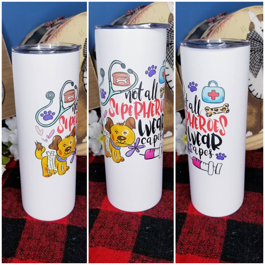 Not all superheros wear capes tumbler - dog tumbler - dog mug - Veterinarian gift